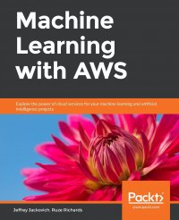 Machine Learning with AWS