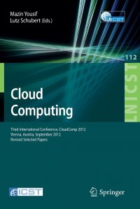 Cloud Computing. Third International Conference, CloudComp 2012, Vienna, Austria, September 24-26, 2012, Revised Selected Papers