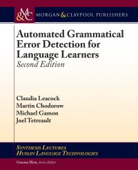 Automated Grammatical Error Detection for Language Learners, Second Edition