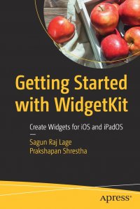 Getting Started with WidgetKit. Create Widgets for iOS and iPadOS