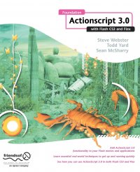 Foundation ActionScript 3.0 with Flash CS3 and Flex