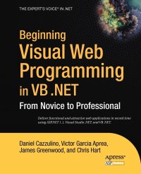 Beginning Visual Web Programming in VB .Net. From Novice to Professional