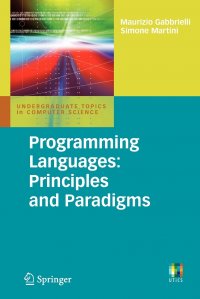 Programming Languages. Principles and Paradigms