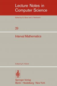 Interval Mathematics. Proceedings of the International Symposium Karlsruhe, West Germany, May 20-24, 1975