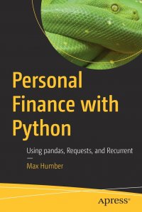 Personal Finance with Python. Using pandas, Requests, and Recurrent