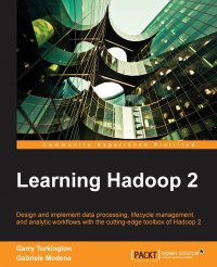 Learning Hadoop 2