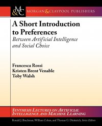 A Short Introduction to Preferences. Between Artificial Intelligence and Social Choice