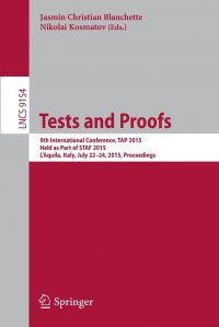 Tests and Proofs. 9th International Conference, TAP 2015, Held as Part of STAF 2015, L.Aquila, Italy, July 22-24, 2015. Proceedings