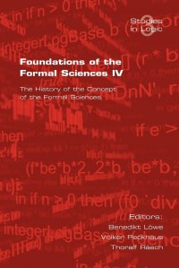 Foundations of the Formal Sciences. the History of the Concept of the Formal Sciences