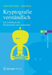 Kryptografie verstandlich. Ein Lehrbuch fur Studierende und Anwender