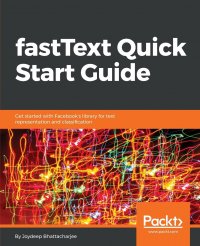 fastText Quick Start Guide