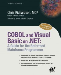 COBOL and Visual Basic on .NET. A Guide for the Reformed Mainframe Programmer