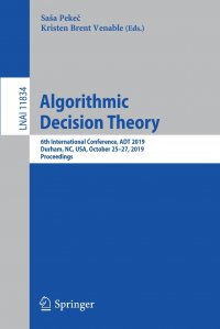 Algorithmic Decision Theory. 6th International Conference, ADT 2019, Durham, NC, USA, October 25-27, 2019, Proceedings