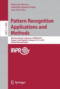 Pattern Recognition Applications and Methods. 8th International Conference, ICPRAM 2019, Prague, Czech Republic, February 19-21, 2019, Revised Selected Papers