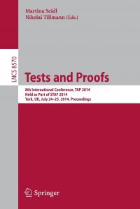 Tests and Proofs. 8th International Conference, TAP 2014, Held as Part of STAF 2014, York, UK, July 24-25, 2014, Proceedings