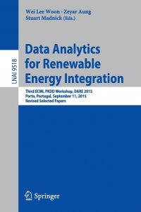 Data Analytics for Renewable Energy Integration. Third ECML PKDD Workshop, DARE 2015, Porto, Portugal, September 11, 2015. Revised Selected Papers