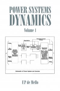 Power Systems Dynamics. Volume 1