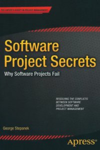 Software Projects Secrets. Why Projects Fail