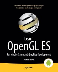 Learn OpenGL ES. For Mobile Game and Graphics Development