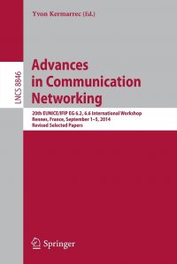 Advances in Communication Networking. 20th EUNICE/IFIP EG 6.2, 6.6 International Workshop, Rennes, France, September 1-5, 2014, Revised Selected Papers