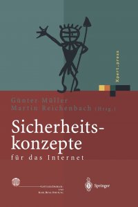 Sicherheitskonzepte fur das Internet. 5. Berliner Kolloquium der Gottlieb Daimler- und Karl Benz-Stiftung