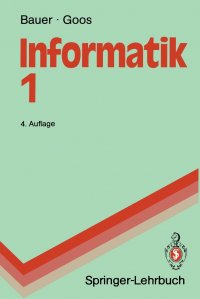 Informatik 1. Eine einfuhrende Ubersicht