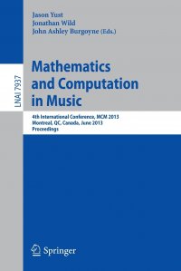 Mathematics and Computation in Music. 4th International Conference, MCM 2013, Montreal, Canada, June 12-14, 2013, Proceedings