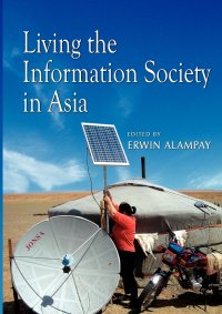 Living the Information Society in Asia