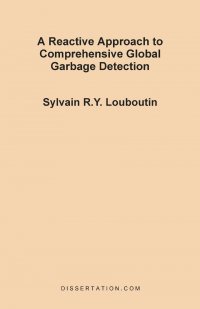 A Reactive Approach to Comprehensive Global Garbage Detection