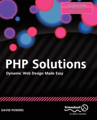 PHP Solutions. Dynamic Web Design Made Easy