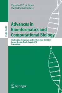 Advances in Bioinformatics and Computational Biology. 7th Brazilian Symposium on Bioinformatics, BSB 2012, Campo Grande, Brazil, August 15-17, 2012, Proceedings