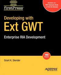 Developing with Ext Gwt. Enterprise RIA Development