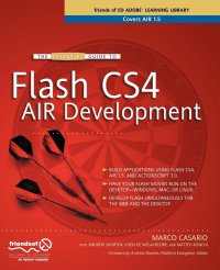 The Essential Guide to Flash Cs4 Air Development