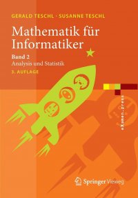 Mathematik fur Informatiker. Band 2: Analysis und Statistik