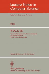 STACS 86. 3rd Annual Symposium on Theoretical Aspects of Computer Science - Orsay, France, January 16-18, 1986