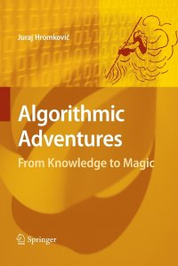 Algorithmic Adventures. From Knowledge to Magic