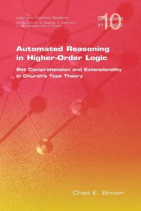 Automated Reasoning in Higher-Order Logic. Set Comprehension and Extensionality in Church's Type Theory