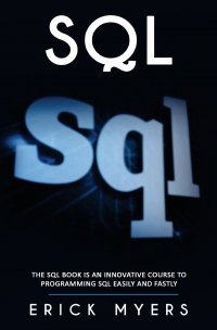 SQL. The SQL book in an innovative course to programming SQL easily and fastly