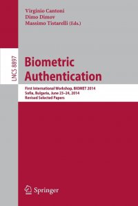 Biometric Authentication. First International Workshop, BIOMET 2014, Sofia, Bulgaria, June 23-24, 2014. Revised Selected Papers