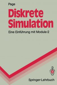 Diskrete Simulation. Eine Einfuhrung mit Modula-2