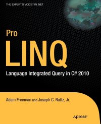 Pro Linq. Language Integrated Query in C# 2010