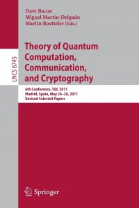 Theory of Quantum Computation, Communication, and Cryptography. 6th Conference, TQC 2011, Madrid, Spain, May 24-26, 2011, Revised Selected Papers