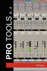 Pro Tools A...Z