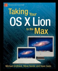 Taking Your OS X Lion to the Max