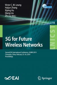 5G for Future Wireless Networks. Second EAI International Conference, 5GWN 2019, Changsha, China, February 23-24, 2019, Proceedings