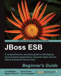 Jboss Esb Beginner's Guide