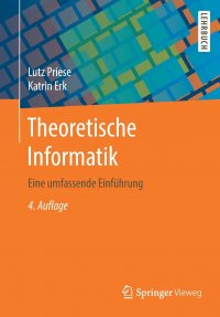 Theoretische Informatik. Eine umfassende Einfuhrung