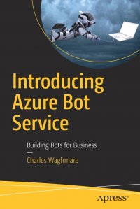 Introducing Azure Bot Service. Building Bots for Business