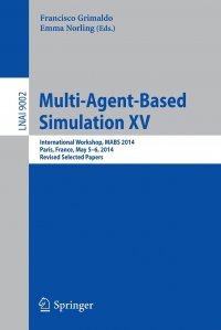 Multi-Agent-Based Simulation XV. International Workshop, MABS 2014, Paris, France, May 5-6, 2014, Revised Selected Papers