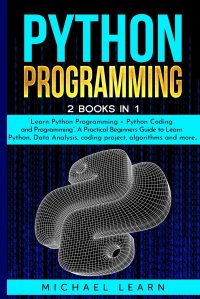 Python Programming. 2 BOOKS IN 1 :  